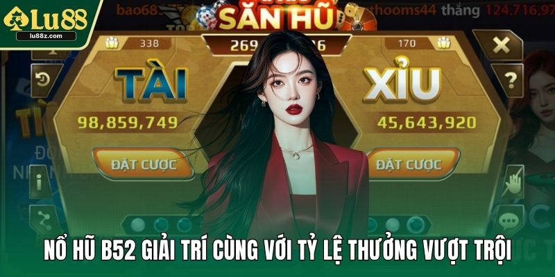 Nổ hũ B52